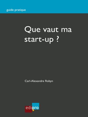 cover image of Que vaut ma start-up ?